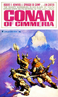 Robert E. Howard, L. Sprague De Camp, Lin Carter: Conan of Cimmeria