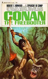 Robert E. Howard, L. Sprague De Camp: Conan the Freebooter