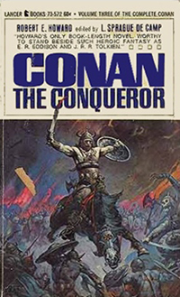 Robert E. Howard: Conan The Conqueror