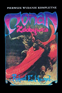 Robert E. Howard: Conan zdobywca