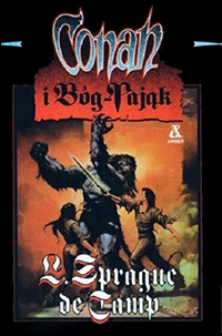 L. Sprague de Camp: Conan i Bóg-Pająk