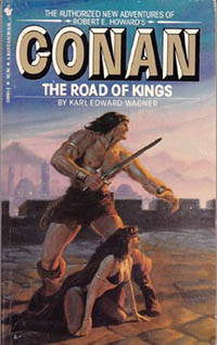 Karl Edward Wagner: Conan. The Road of Kings