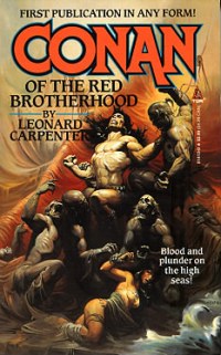 Leonard Carpenter: Conan of the Red Brotherhood