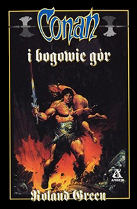 Roland J. Green: Conan i bogowie gór