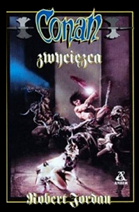 Robert Jordan: Conan zwycięzca 