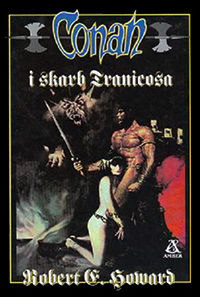 Robert E. Howard: Conan i skarb Tranicosa