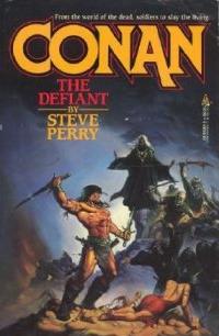 Steve Perry: Conan the Defiant