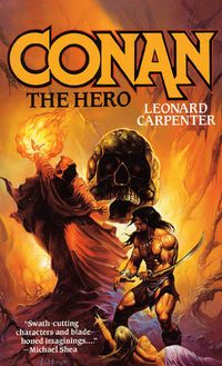 Leonard Carpenter: Conan the Hero