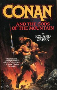 Roland J. Green: Conan and the Gods of the Mountain