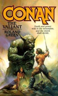 Roland J. Green: Conan the Valiant