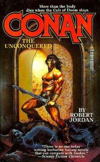 Robert Jordan: Conan the Unconquered